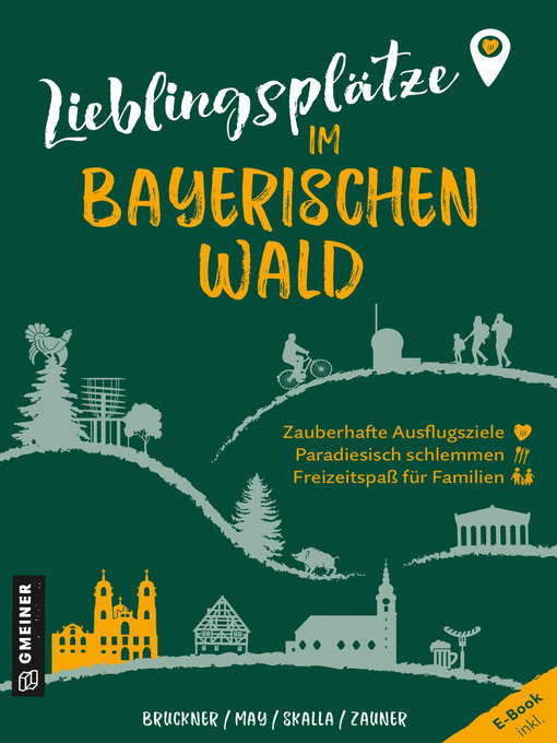 Title details for Lieblingsplätze im Bayerischen Wald by Dietmar Bruckner - Wait list